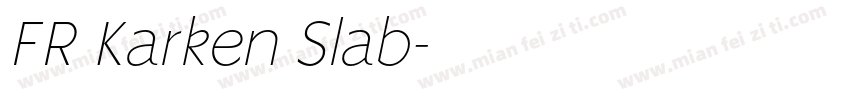 FR Karken Slab字体转换